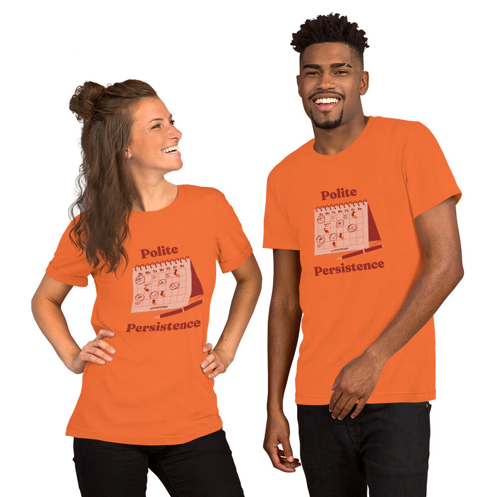 Polite Persistence t-shirt